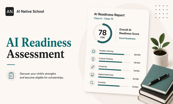 Introducing the AI Native School AI Readiness Assessment